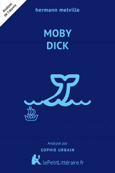 Analyse du livre :  Moby Dick